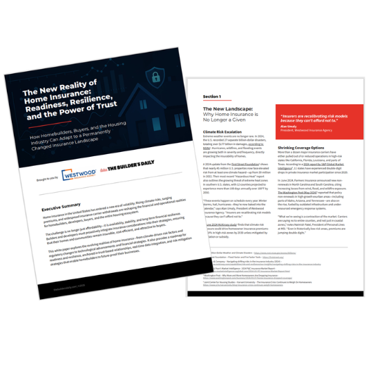 "The New Reality of Home Insurance: Readiness, Resilience, and The Power of Trust" white paper by The Builder's Daily.